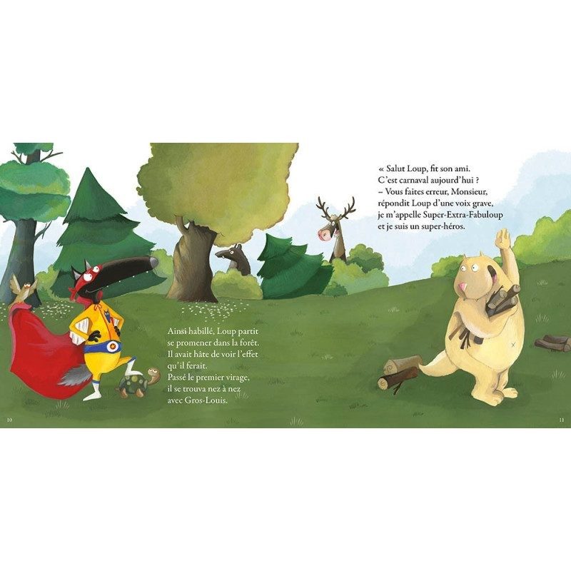 Le loup qui voulait être un super-héros (Orianne Lallemand)